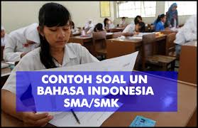 Contoh soal bahasa indonesia kelas 12 dan kunci jawaban. Contoh Latihan Soal Un Bahasa Indonesia Sma Dan Smk Plus Pembahasan Muda Mudi Condrowangsan