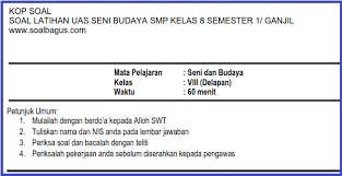 May 20, 2017 · soal & jawaban seni budaya semester ii kelas xi terbaru ini dia soal seni budaya kelas 12 semester 1 kurikulum 2013 beserta jawabannya essay dan pilihan ganda soal penjas bab bola ping pong beserta jawabannya Contoh Soal Seni Budaya Kelas 9 Semester 2 Beserta Jawabannya Contoh Soal Terbaru