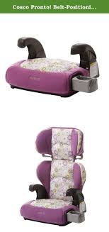 Cosco Pronto Belt Positioning Booster Car Seat French Bloom Shop Smart And Get Two Seats In One With Th Baby Car Seats Car Seat Accessories Booster Car Seat