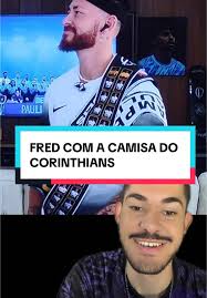 Fred e a polêmica camisa do Corinthians