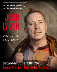 John Lydon will play a one-off Talk Show at Lyse Netter Festival in Moss,  Norway