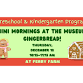 Mini Mornings at the Museum - Ferry Farm - Gingerb... event in Fredericksburg, VA