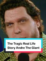 The Tragic Life Story of Andre The Giant Revealed