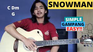 Chord Simple Gampang Snowman Sia Tutorial Gitar Versi Petikan Youtube