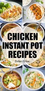 Easy, quick & delicious chicken dinner ideas your family is sure to love! 28 Instant Pot Chicken Recipes Easy Flavorful