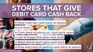 Check spelling or type a new query. List Of Stores That Give Cash Back On Debit Cards In 2021 20 300