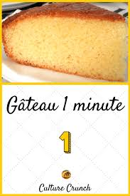 Gateau 1 Minute La Recette Facile Recette Gateau Facile Gateau Facile Recette Patisserie Facile