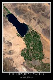 Imperial Valley California Satellite Poster Map Valley California Salton Sea California History