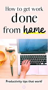 8 Best Productivity Tips For Working From Home Everything Abode Work From Home Tips Work From Home Opportunities Productivity