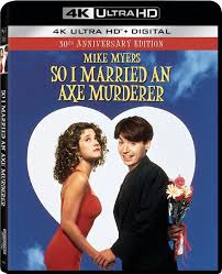 So I Married an Axe Murderer - 30th Anniversary Edition - 4K