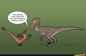 The Movies Have Create An Ijnattainable Expectation Ifunny Popular Memes Dinosaur Pictures Movies