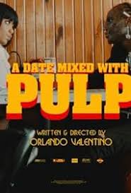 A Date Mixed with Pulp (Short)