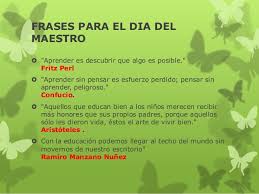 Los maestros merecen un digno homenaje, para ello están las frases para el dia del maestro o los poemas, muy bonitos poemas para el dia del maestro. Dia Del Maestro