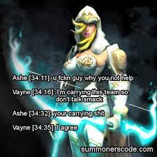 Exhibit 423 Ashe 34 11 U Fckn Guy Why You Not Help Vayne 34 16 I M Carrying This Team So Don T League Of Legends Memes Lol League Of Legends Funny Memes