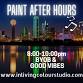 Paint After Hours event in Dallas, TX