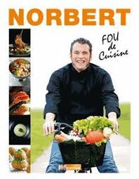 Les Recettes Hyper Faciles De Norbert Recette De Norbert Recettes De Cuisine Norbert Tarayre Recette