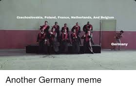 Czechoslovakia Poland France Netherlands and Belgium Germany ...