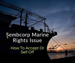 Sembcorp Marine Rights Issue How To Accept Or Sell Off Your Rights Shares Sow My Seeds
