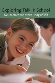 Exploring Talk in School: Inspired by the Work of Douglas Barnes|Hardcover