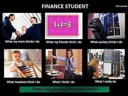 One of the funny things about the stock market is that every time one person buys, another sells, and both think they are astute. Some Humor For Our Finance Team Student Memes Finance Finance Infographic
