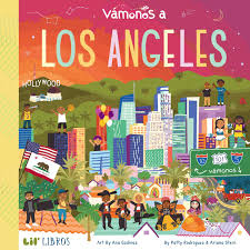 VÁMONOS: Los Angeles (Bilingual: English/Spanish) | Book by Patty  Rodriguez, Ariana Stein | Official Publisher Page | Simon & Schuster