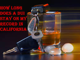Check spelling or type a new query. How Long Does A Dui Stay On My Driving Record In California General Insurance