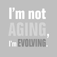  Im Not Getting Older Quotes Quotesgram Getting Older Quotes Old Quotes Getting Old Quotes