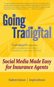 President bush on wednesday was ready to veto legislation that passed with bipartisan support to dramatically expand. Amazon Com Going Tradigital Social Media Made Easy For Insurance Agents 9780989348607 Damani Nadeem Johnson Angela Books