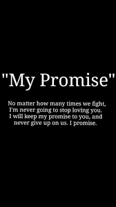 Pin By Jennifer Fuller On My Love In 2020 Love Husband Quotes Promise Quotes Love Quotes With Images