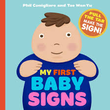 My First Baby Signs By Phil Conigliaro