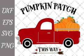 Fast delivery truc eps file. Pumpkin Patch Svg Pumpkin Farm Svg Pumpkin Truck Svg 128421 Svgs Design Bundles