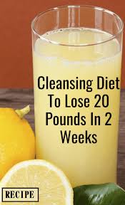 Check spelling or type a new query. Cleansing Diet To Lose 20 Pounds In 2 Weeks The Planet Today News From The World