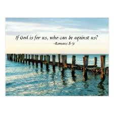 If God Is For Us Who Can Be Against Us Romans 8 31 Postcard Zazzle Com In 2020 Romans Romans 8 31 Romans 8