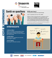 Centre referent troubles des apprentissages. Dys Moi Tout Comprendre Les Troubles De L Apprentissage Conference Paris Toute La Veille Acteurs De Sante