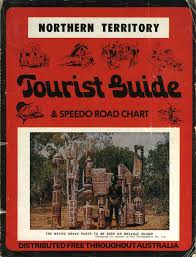 Northern Territory Tourist Guide Speedo Road Chart