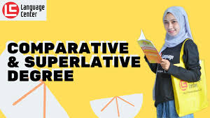 Pengertian, contoh kalimat, rumus, dan fungsinya. Pengertian Comparative Dan Superlative Degree Dan Contoh
