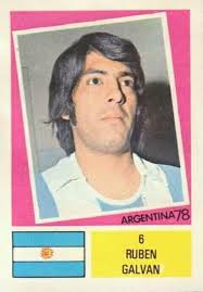 Rubén Galván, former midfielder who was part of the Argentina squad that  won the 1978 FIFA World Cup, was born