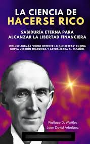 La Ciencia De Hacerse Rico