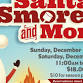 Santa Smores & More!