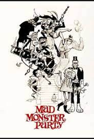 Solo l'amore protettivo di una madre, il suo istinto più primordiale, sarà. Mad Monster Party Movie Quotes Rotten Tomatoes