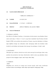 1 kertas cadangan program jom skor a pendahuluan pengesanan awal terhadap sebarang kelemahan pada diri pelajar amat perlu dalam membimbing mereka menyedari betapa perlunya tindakan susulan yang perlu diambil bagi mengatasinya. Kem Motivasi Gemilang Cemerlang