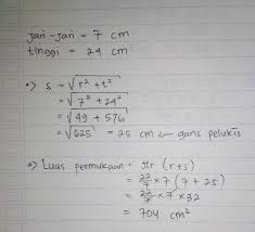 Sebuah Kerucut Jari Jarinya 7 Cm Dan Tingginya 24 Cm Jika P22 7 Luas Seluruh Permukaan Kerucut Brainly Co Id