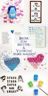 Im heutigen blogpost gibt es ein paar diy ideen zum muttertag, muttertagsgeschenke zum selbermachen und zwar für all die schicken. Bilder Zum Muttertag Und Vatertag Basteln 3 Diy Ideen Mit Anleitung Zum Selber Machen Kleinliebchen Vatertag Basteln Muttertag Und Vatertag Vatertag