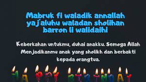 Dengan adanya ulang tahun, maka seseorang lebih memahami bagaimana hidup ini menjadi lebih baik. Doa Ulang Tahun Anak Laki Laki Islami Widi Utami