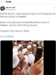 Dato dr maza kirim doa ke mekkah mp3 & mp4. Beredar Video Rizieq Pimpin Doa Pemakaman Mbah Moen Abu Janda Hoax