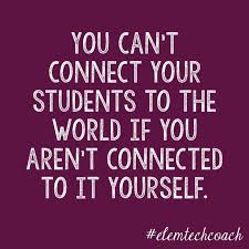 Sayings Teacher Tech Teaching Quotes 21st Century Learning