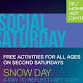Social Saturday: SNOW DAY event image