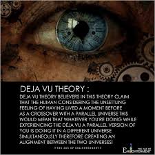 Wow So Very Cool It S Only Happened To Me Like 2 Hanfuls Freaky But Exilarating Scary Facts Deja Vu Theories Psychology Fun Facts