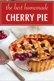 The Best Cherry Pie With Sweet Or Sour Cherries Pretty Simple Sweet Recipe In 2021 Sweet Cherry Pie Cherry Pie Filling Recipes Homemade Cherry Pies