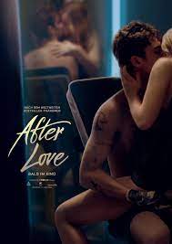 After a while, you're not sure where it all. After Love Film 2021 Trailer Kritik Kino De